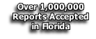 Over 1,000,000
Reports Accepted
in Florida